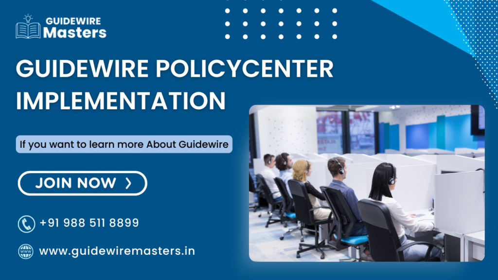 Guidewire PolicyCenter implementation​