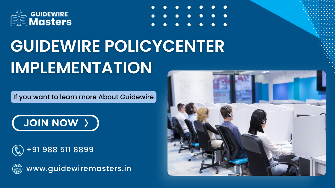 Master Guide to Guidewire PolicyCenter Implementation