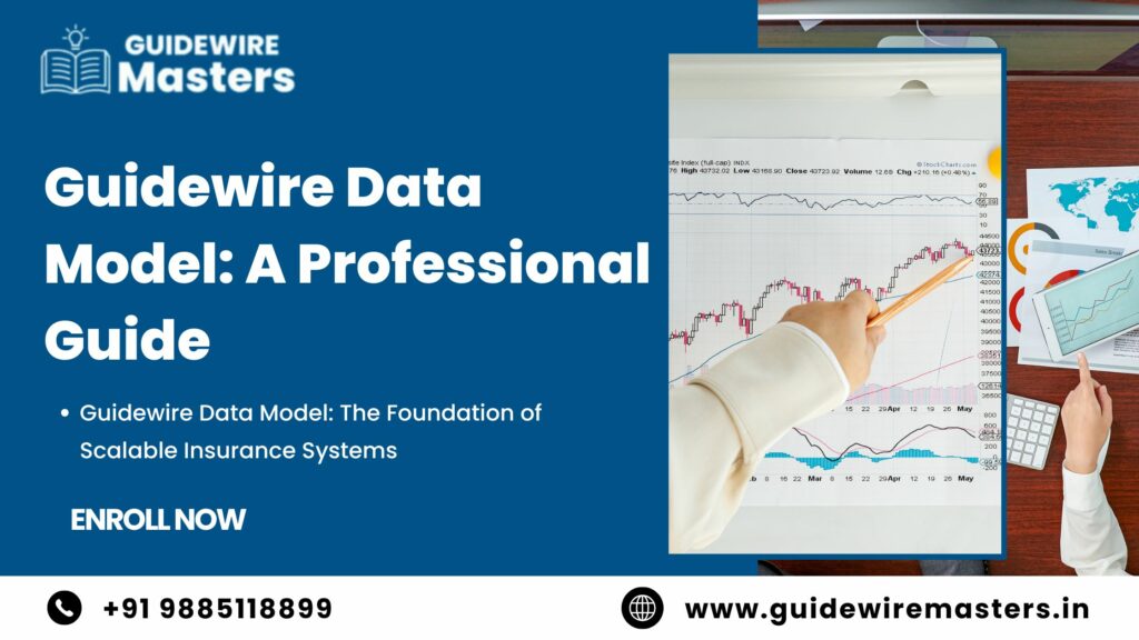 Guidewire Data Model: A Complete Professional Guide
