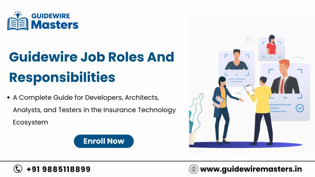 Guidewire Job Roles And Responsibilities