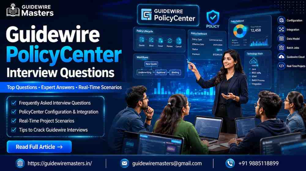 Guidewire PolicyCenter Interview Questions